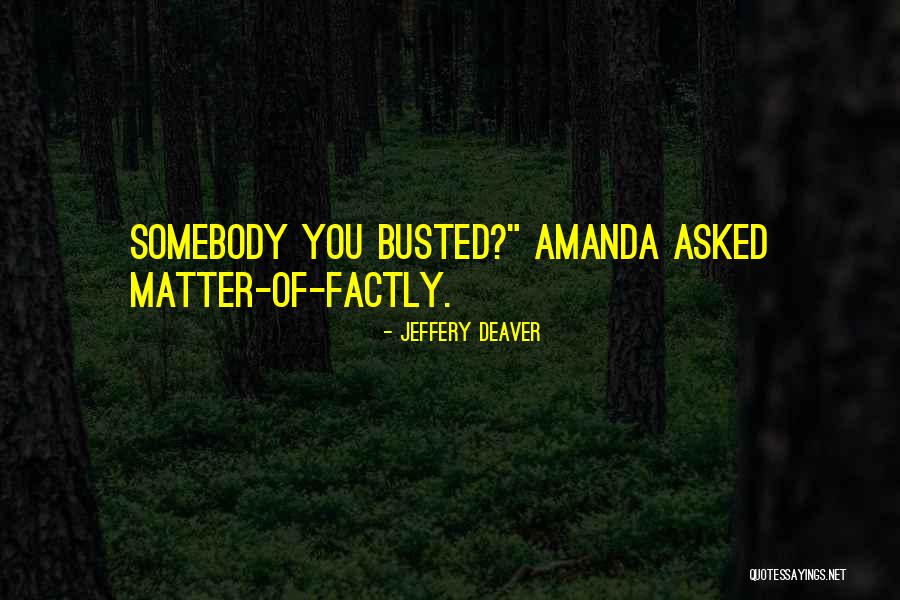 Jeffery Deaver Quotes 328155 Jeffery Deaver Quotes 328155