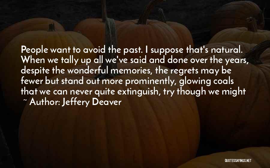 Jeffery Deaver Quotes 642186