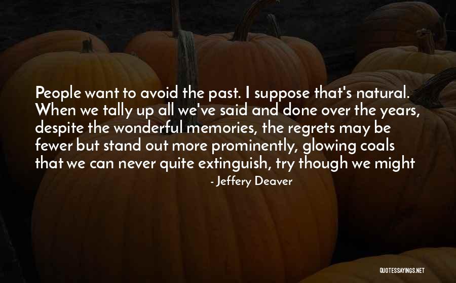 Jeffery Deaver Quotes 642186