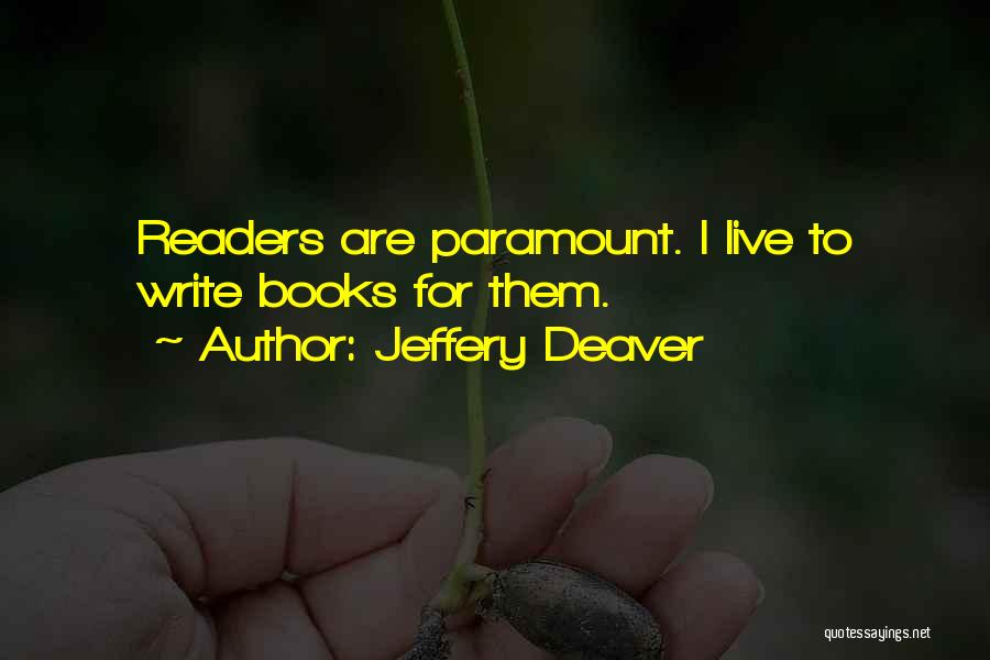Jeffery Deaver Quotes 650023