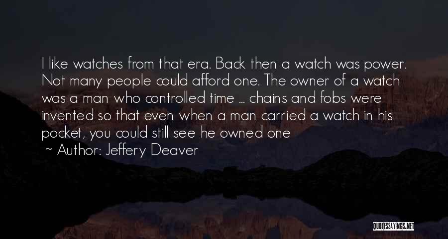 Jeffery Deaver Quotes 687880