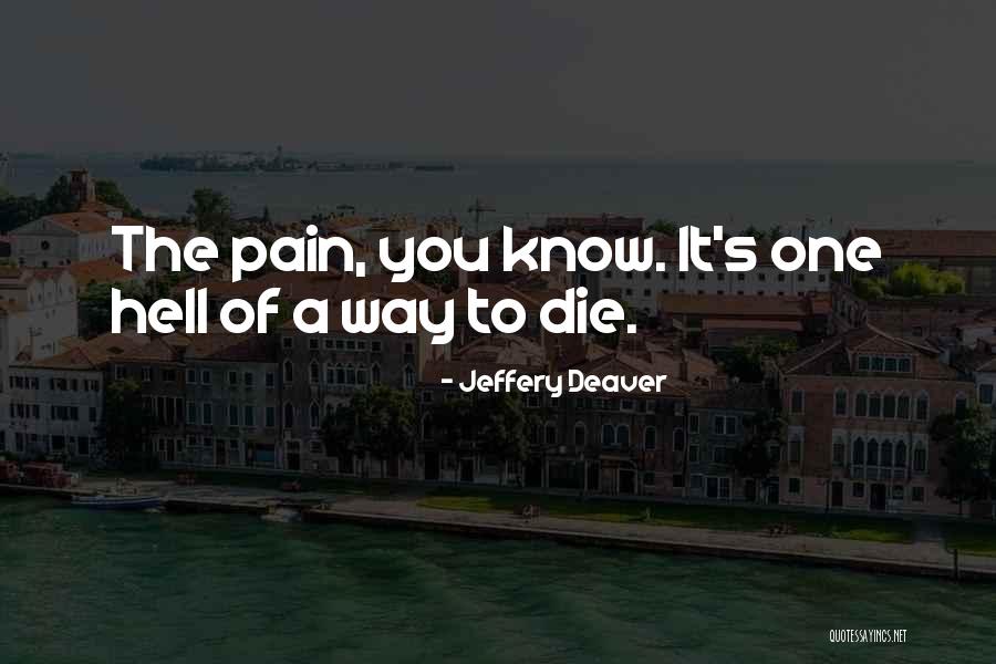 Jeffery Deaver Quotes 794580 Jeffery Deaver Quotes 794580