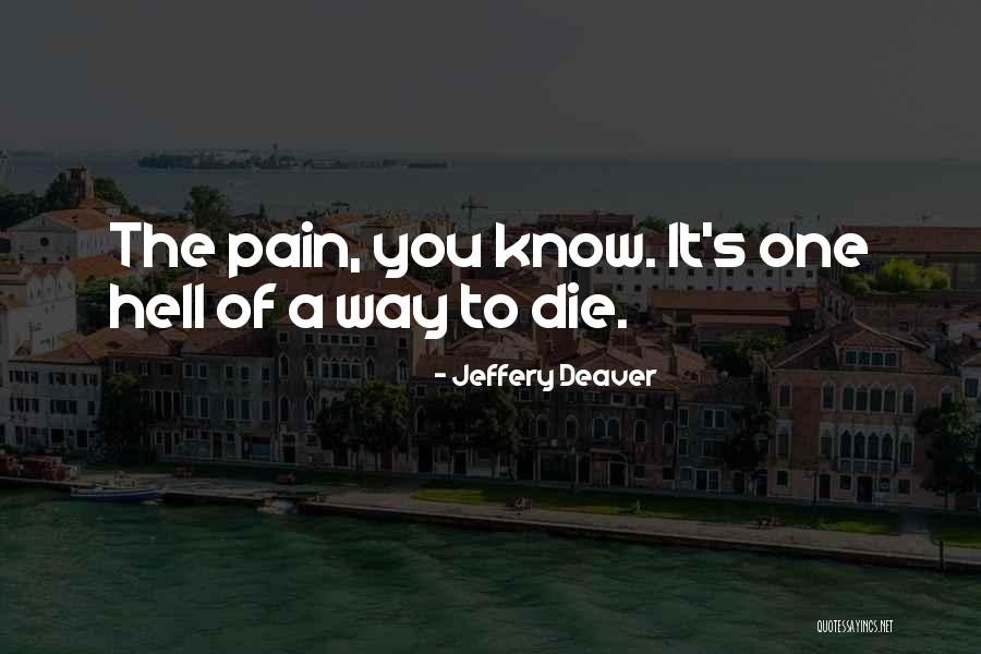 Jeffery Deaver Quotes 794580