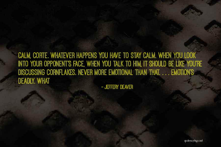 Jeffery Deaver Quotes 889579