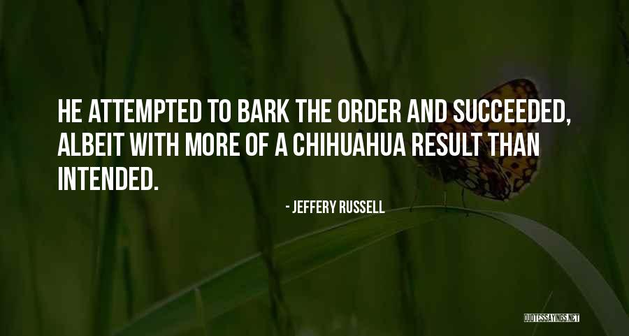 Jeffery Russell Quotes 540098