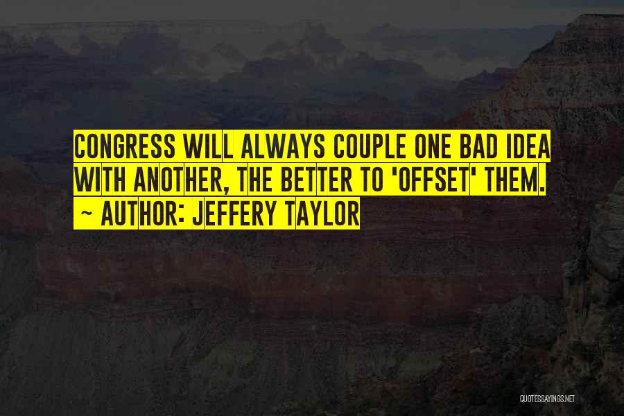 Jeffery Taylor Quotes 1324489