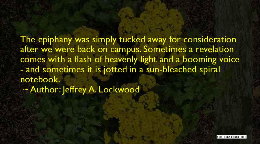 Jeffrey A. Lockwood Quotes 2201311