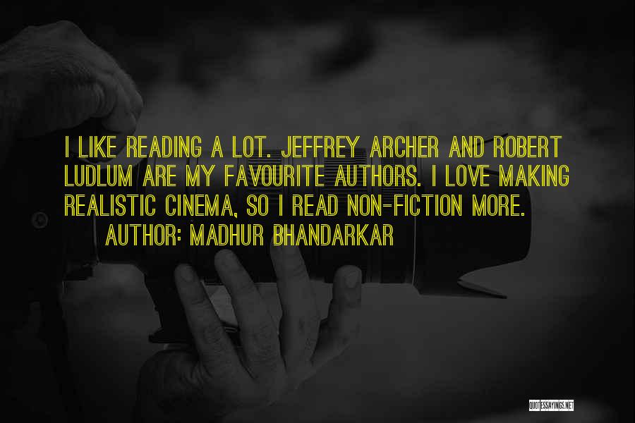 Jeffrey Archer Best Quotes By Madhur Bhandarkar