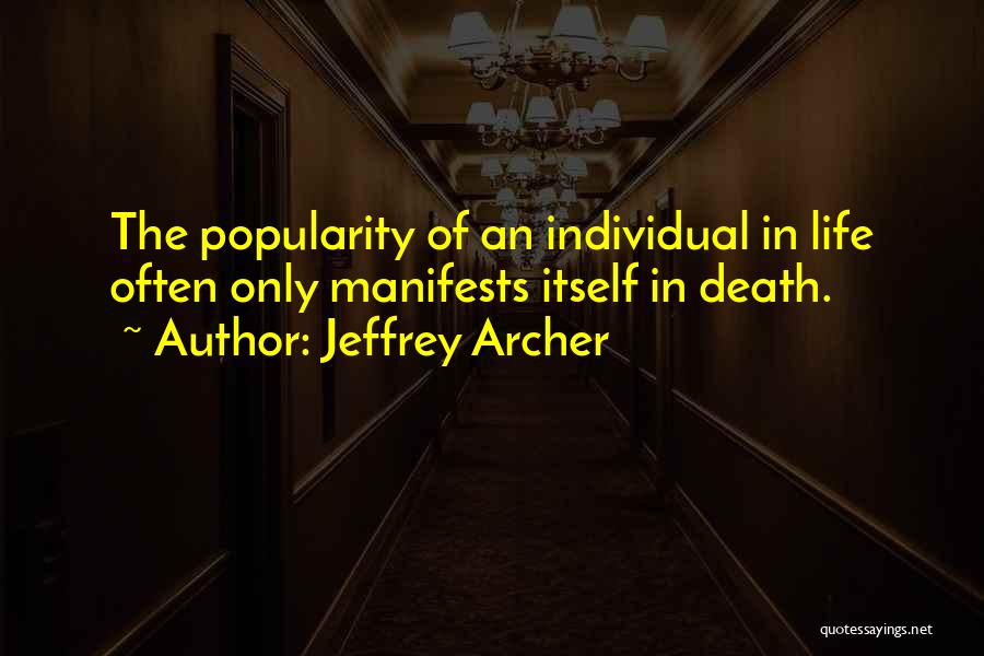 Jeffrey Archer Quotes 1150943