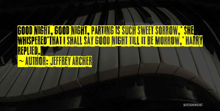 Jeffrey Archer Quotes 1318681