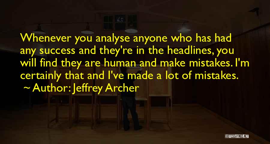 Jeffrey Archer Quotes 1344333