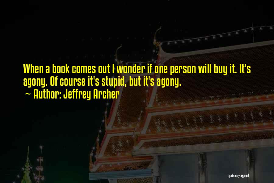 Jeffrey Archer Quotes 1455037