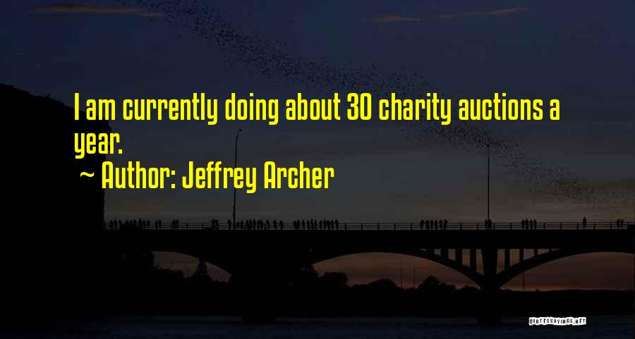 Jeffrey Archer Quotes 1788623