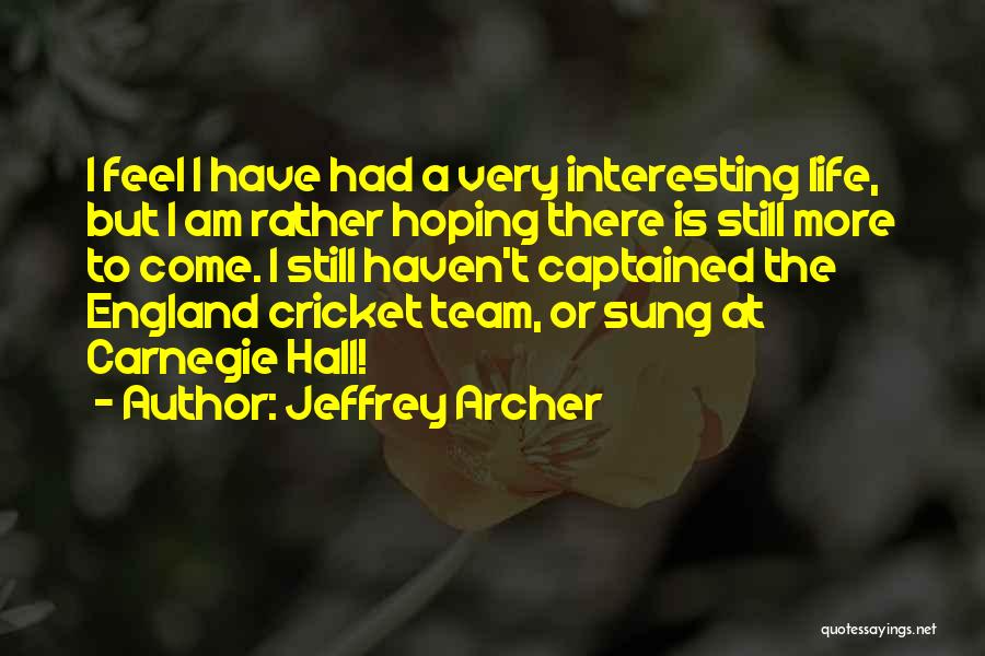Jeffrey Archer Quotes 2239177