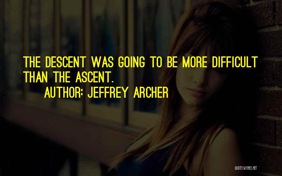 Jeffrey Archer Quotes 461467