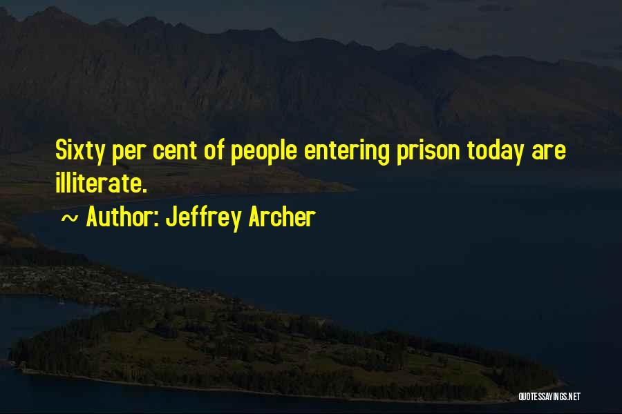 Jeffrey Archer Quotes 494731