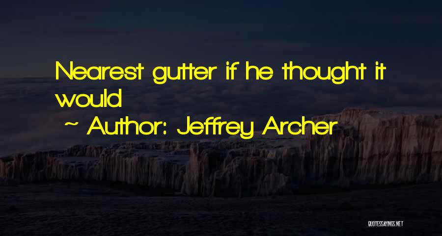 Jeffrey Archer Quotes 524299