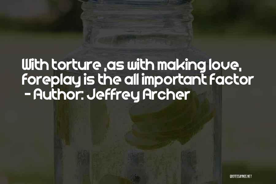 Jeffrey Archer Quotes 534912