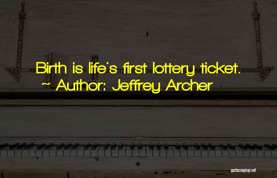 Jeffrey Archer Quotes 846321