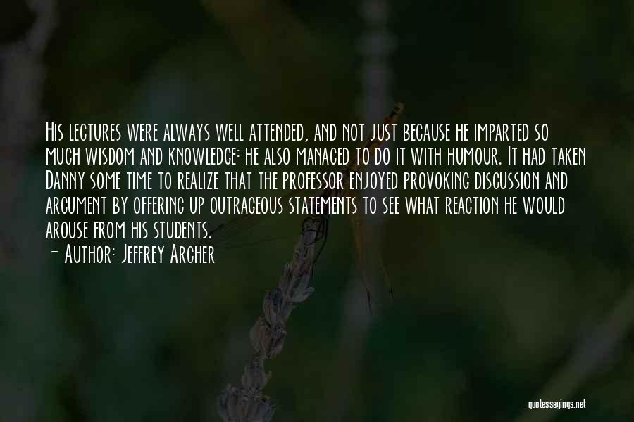 Jeffrey Archer Quotes 989754