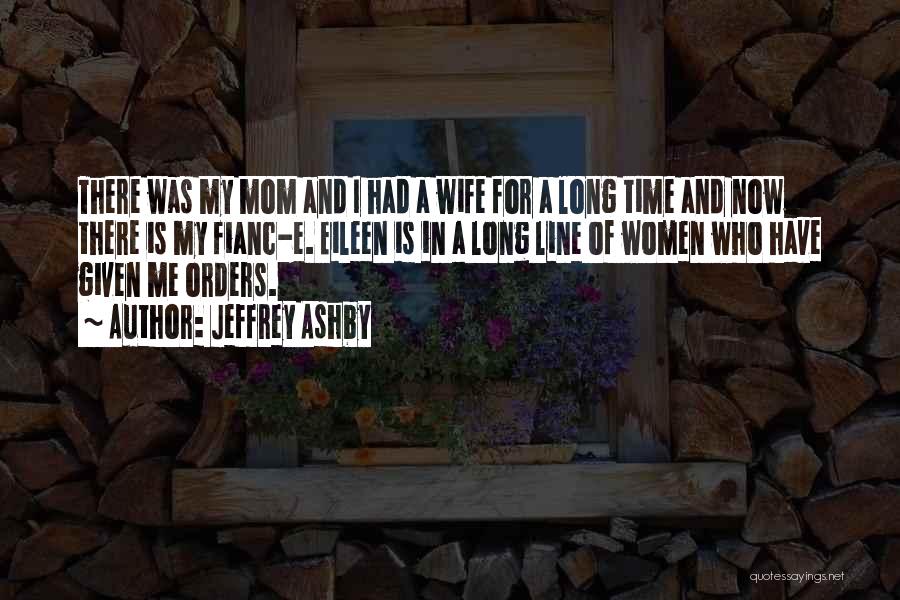 Jeffrey Ashby Quotes 1876799