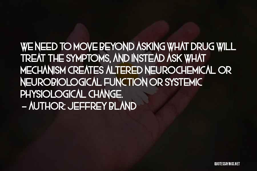 Jeffrey Bland Quotes 1564146