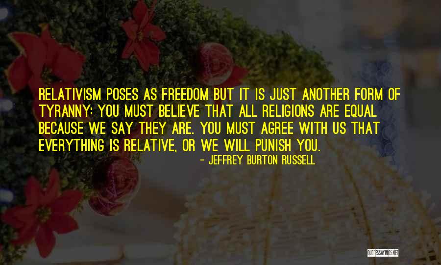 Jeffrey Burton Russell Quotes 2066570