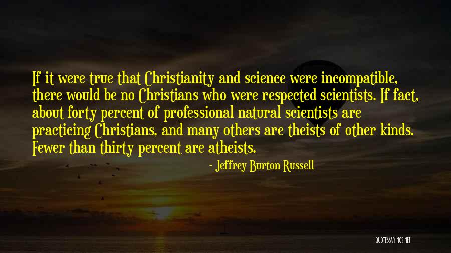 Jeffrey Burton Russell Quotes 892538