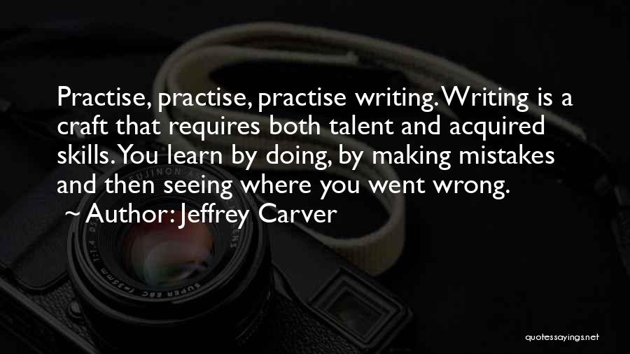 Jeffrey Carver Quotes 540283