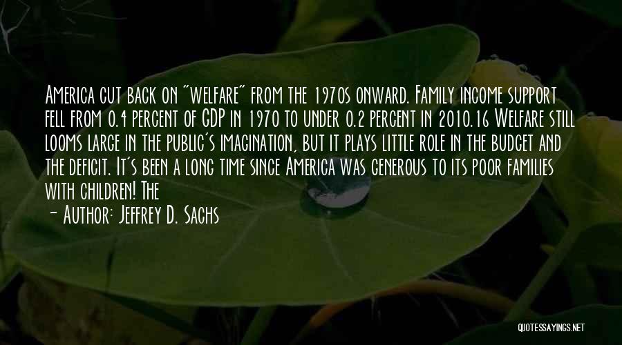 Jeffrey D. Sachs Quotes 376125