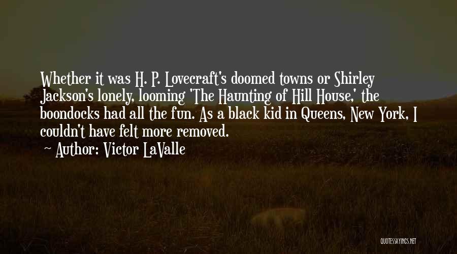 Jeffrey Dahmer Inspirational Quotes By Victor LaValle