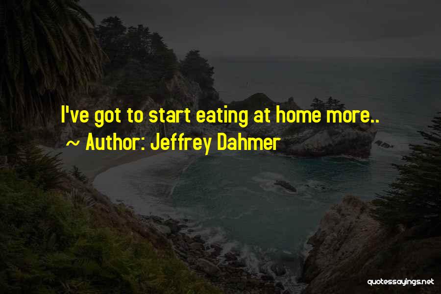 Jeffrey Dahmer Quotes 542942