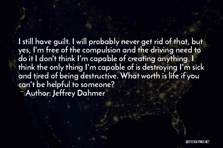 Jeffrey Dahmer Quotes 946587