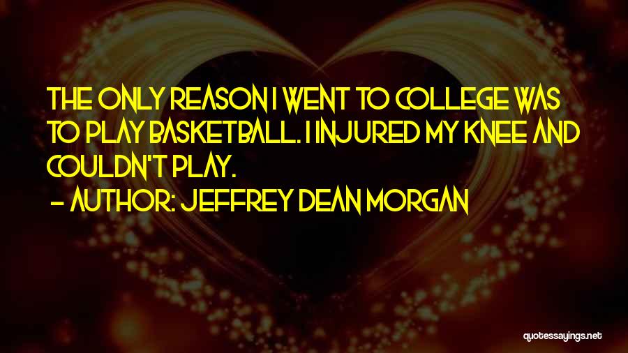 Jeffrey Dean Morgan Quotes 1607067