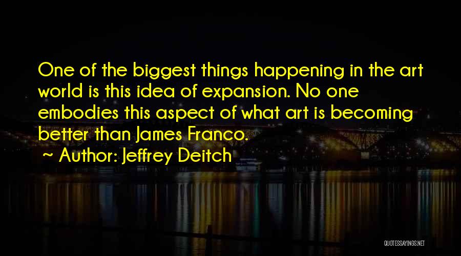 Jeffrey Deitch Quotes 1479824