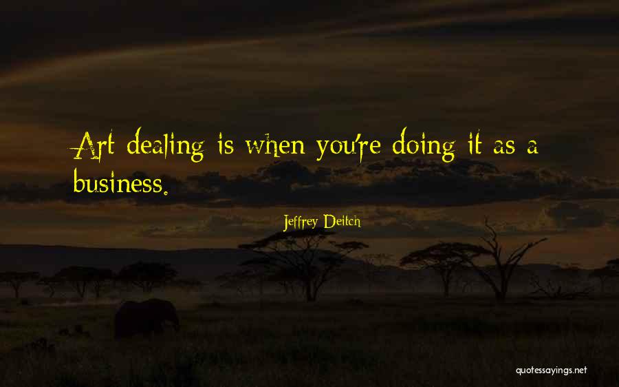 Jeffrey Deitch Quotes 1521804 Jeffrey Deitch Quotes 1521804