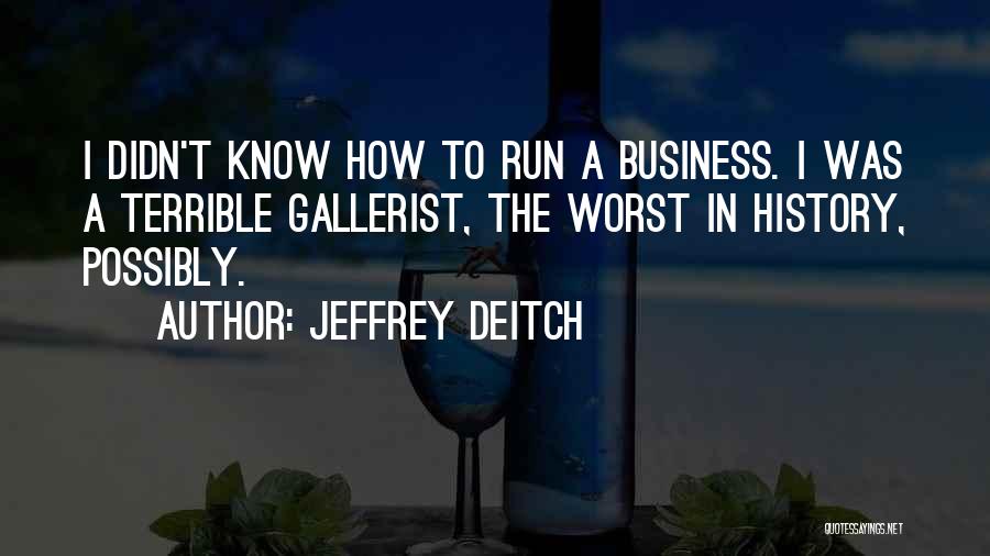 Jeffrey Deitch Quotes 1790963