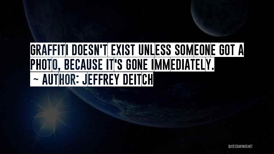 Jeffrey Deitch Quotes 1899073