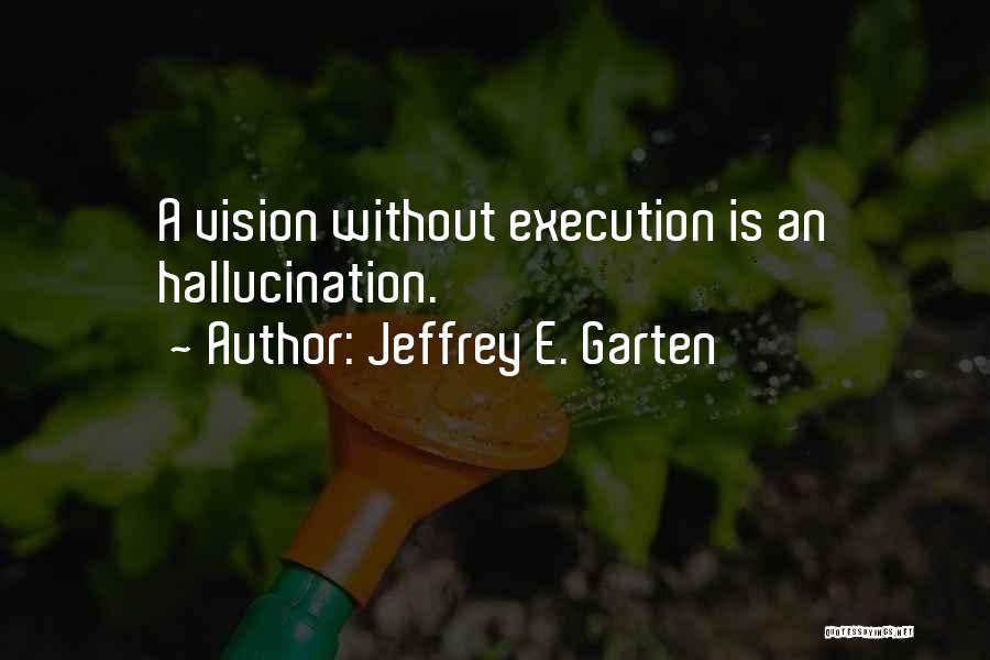 Jeffrey E. Garten Quotes 1187346