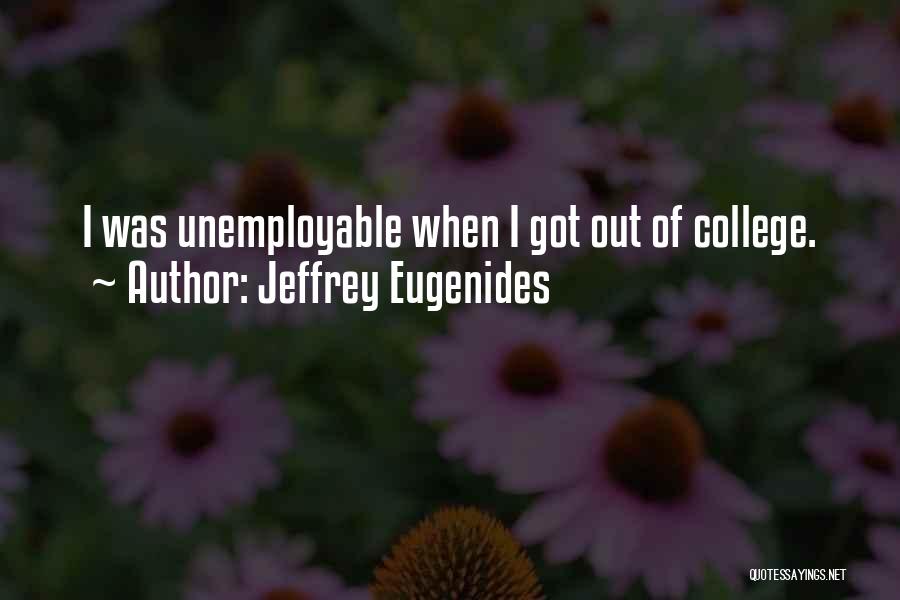 Jeffrey Eugenides Quotes 1226210