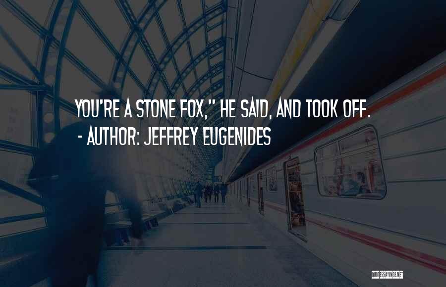 Jeffrey Eugenides Quotes 1411882