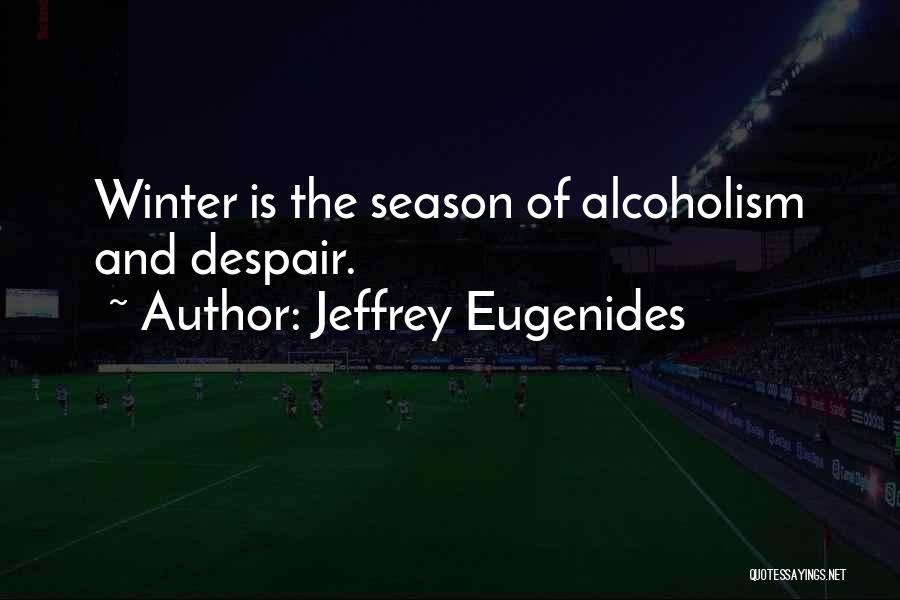 Jeffrey Eugenides Quotes 1707302