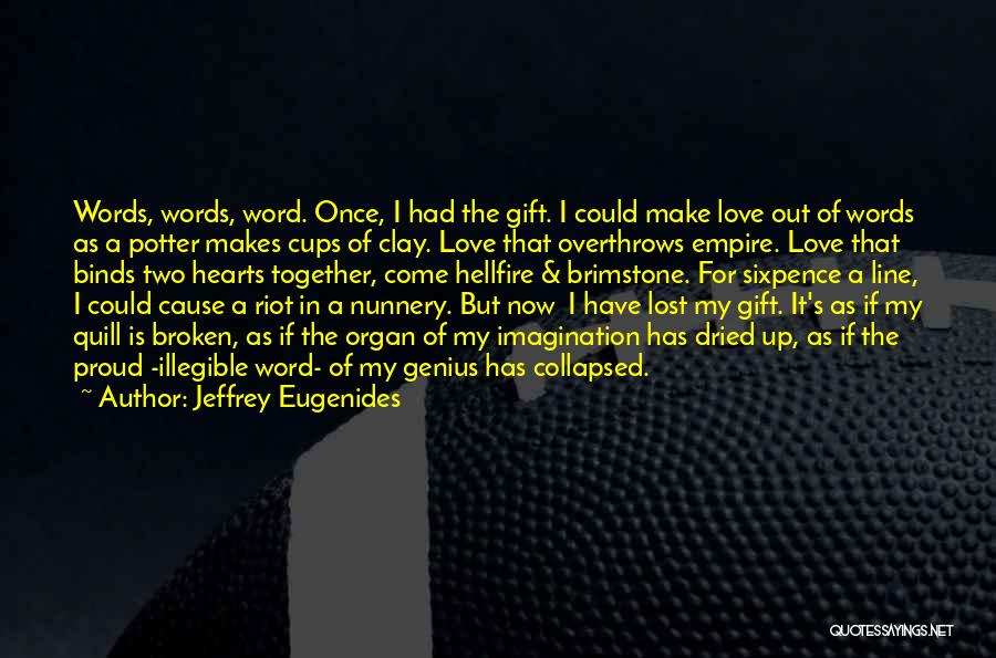 Jeffrey Eugenides Quotes 1714233