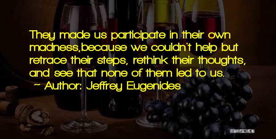 Jeffrey Eugenides Quotes 1728349