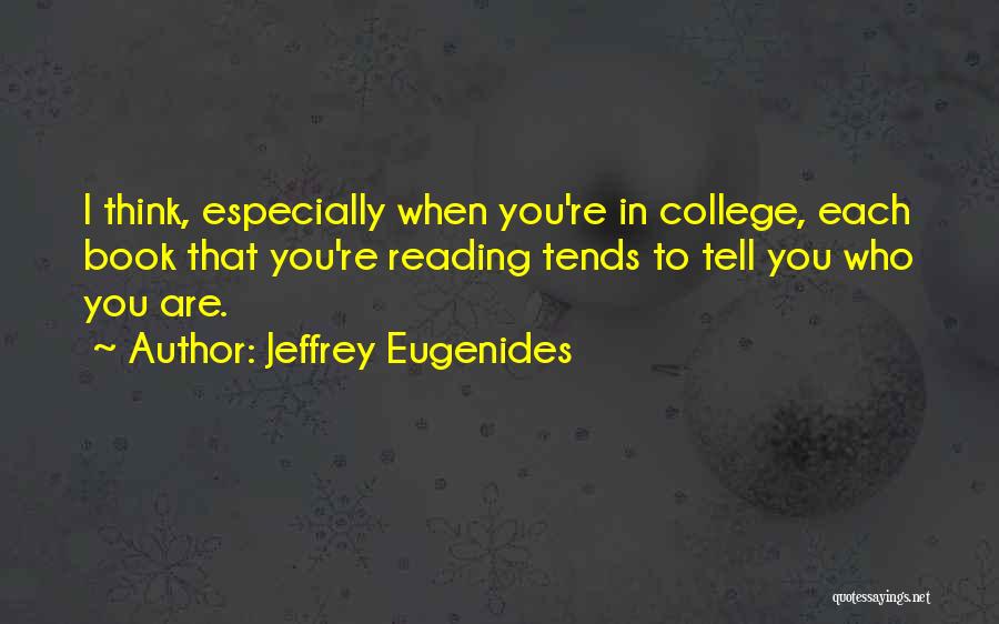 Jeffrey Eugenides Quotes 1812037