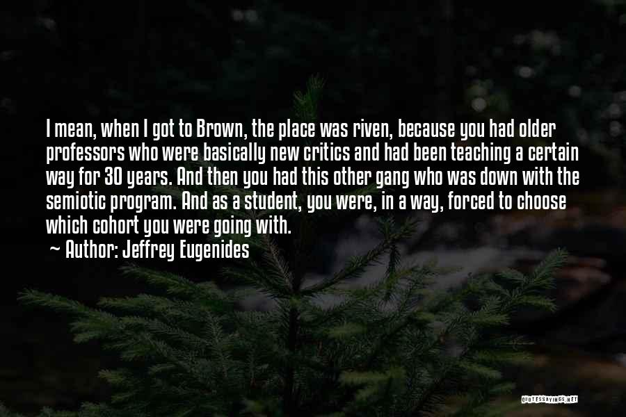 Jeffrey Eugenides Quotes 2137266