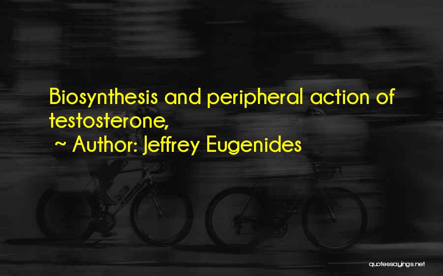 Jeffrey Eugenides Quotes 480623