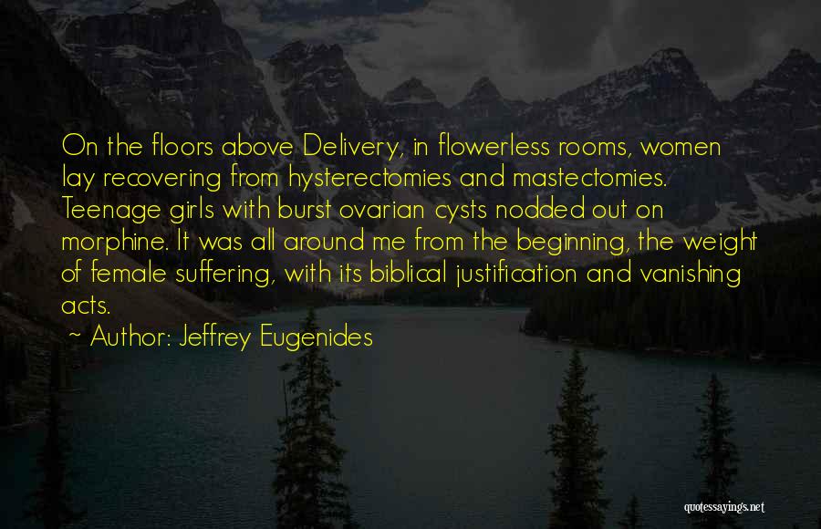 Jeffrey Eugenides Quotes 500545