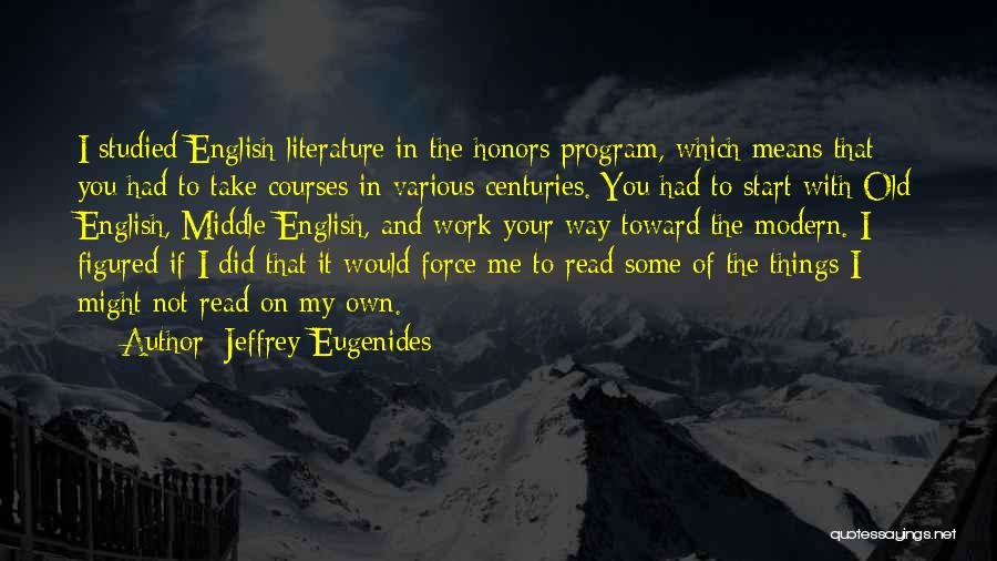 Jeffrey Eugenides Quotes 704843