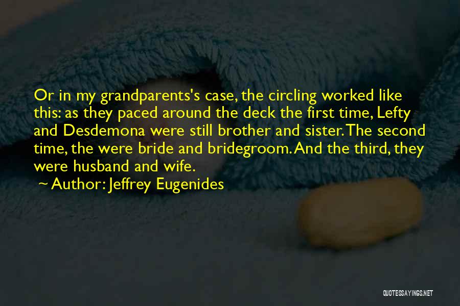 Jeffrey Eugenides Quotes 712275